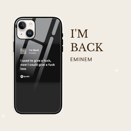 I'm Back iPhone Glass Cover