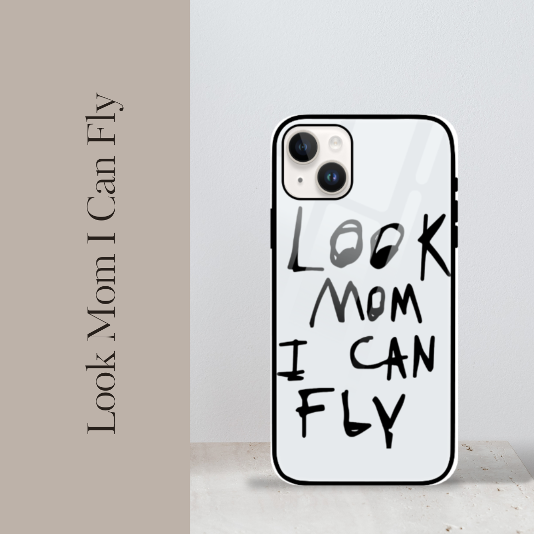 Look Mom I Can Fly iPhone Glass Cover